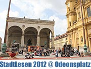 StadtLesen auf dem Münchner Odeonsplatz vom 31.05.-03.06.2012 (©Foto: Martin Schmitz)